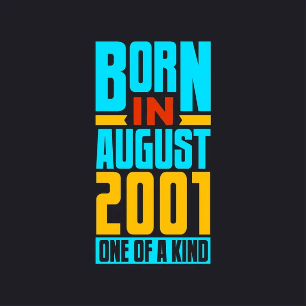 Γεννήθηκε Τον Αύγουστο Του 2001 Μοναδικό Στο Είδος Του Περήφανος — Διανυσματικό Αρχείο
