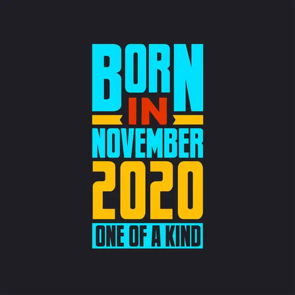 Geboren November 2020 Uniek Proud 2020 Verjaardagscadeau — Stockvector