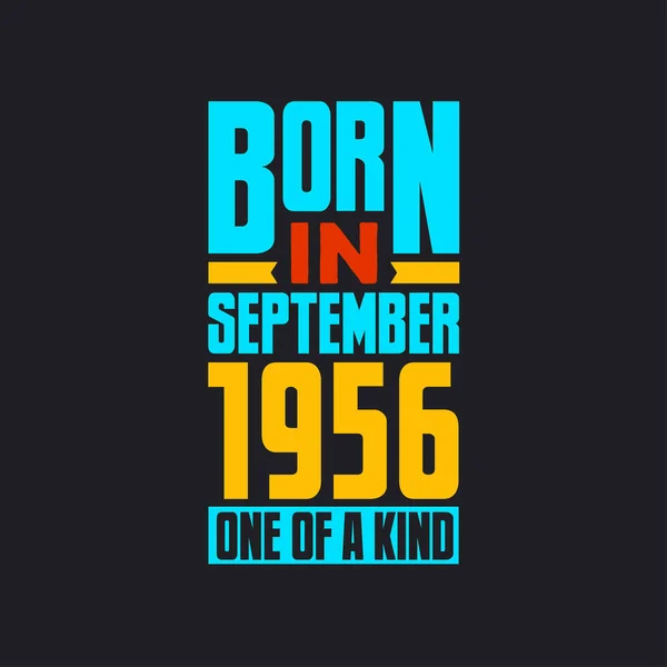 Eylül 1956 Doğumlu Türünün Tek Örneği Gururlu 1956 Doğum Günü — Stok Vektör