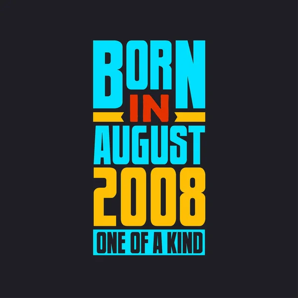 Γεννήθηκε Τον Αύγουστο Του 2008 Μοναδικό Στο Είδος Του Περήφανος — Διανυσματικό Αρχείο