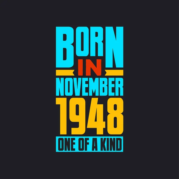 Geboren November 1948 Uniek Trots 1948 Verjaardagscadeau — Stockvector
