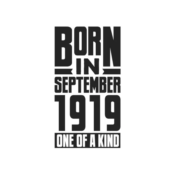 Eylül 1919 Doğmuş Türünün Tek Örneği Eylül 1919 Için Doğum — Stok Vektör
