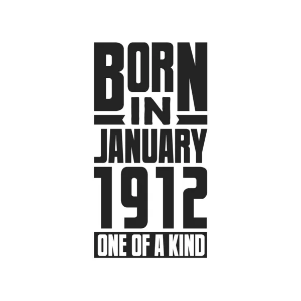 Γεννήθηκε Τον Ιανουάριο Του 1912 Σχέδια Γενεθλίων Για Τον Ιανουάριο — Διανυσματικό Αρχείο