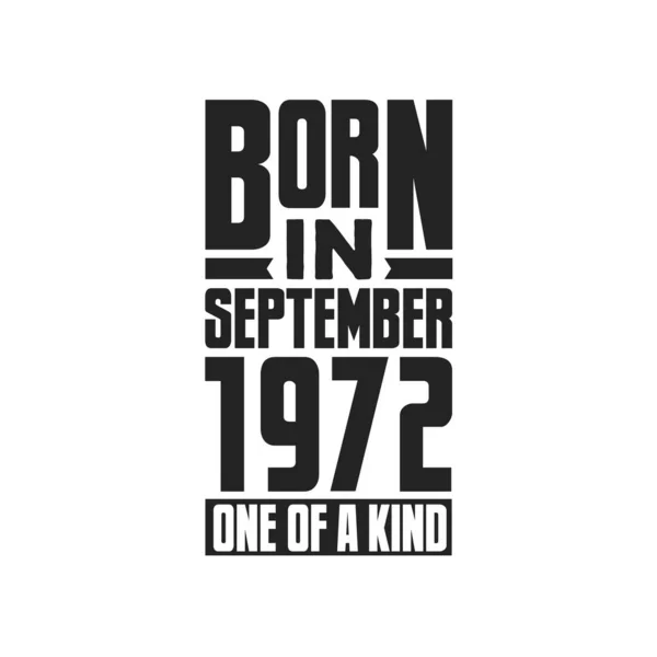 Γεννήθηκε Τον Σεπτέμβριο Του 1972 Σχέδια Γενεθλίων Για Σεπτέμβριο 1972 — Διανυσματικό Αρχείο