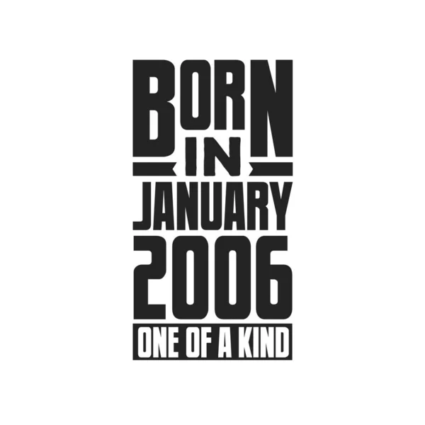 Γεννήθηκε Τον Ιανουάριο Του 2006 Σχέδια Γενεθλίων Για Τον Ιανουάριο — Διανυσματικό Αρχείο