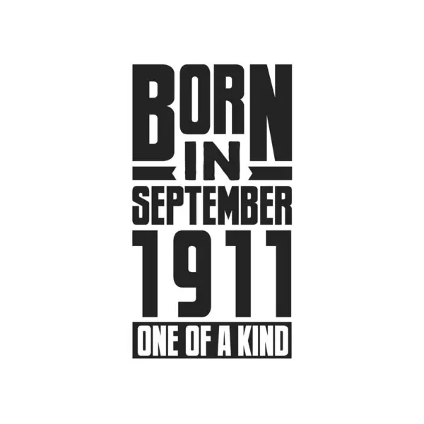 Eylül 1911 Doğumlu Türünün Tek Örneği Eylül 1911 Için Doğum — Stok Vektör
