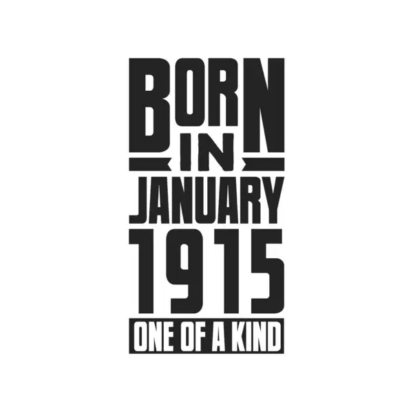 Γεννημένος Τον Ιανουάριο Του 1915 Μοναδικός Σχέδια Γενεθλίων Για Τον — Διανυσματικό Αρχείο