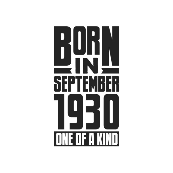 Geboren September 1930 Uniek Verjaardagcitaten Ontwerp Voor September 1930 — Stockvector