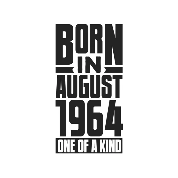 Γεννήθηκε Τον Αύγουστο Του 1964 Σχέδια Γενεθλίων Για Τον Αύγουστο — Διανυσματικό Αρχείο