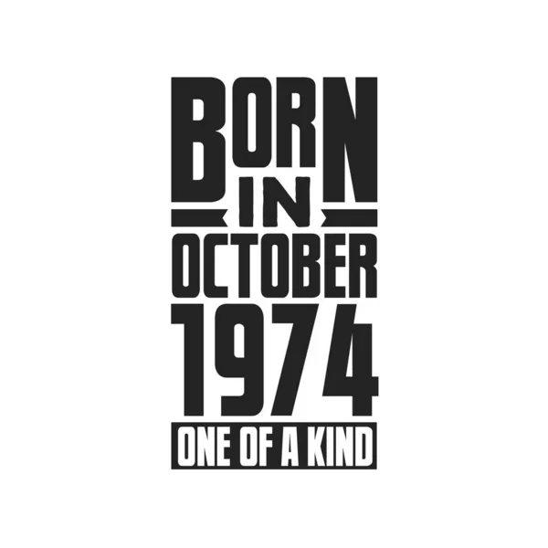Γεννήθηκε Τον Οκτώβριο Του 1974 Σχέδια Γενεθλίων Για Τον Οκτώβριο — Διανυσματικό Αρχείο