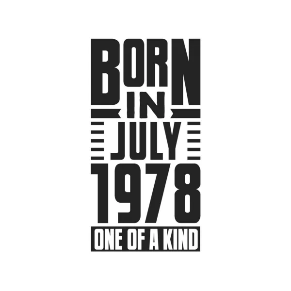 Γεννήθηκε Τον Ιούλιο Του 1978 Σχέδια Γενεθλίων Για Τον Ιούλιο — Διανυσματικό Αρχείο