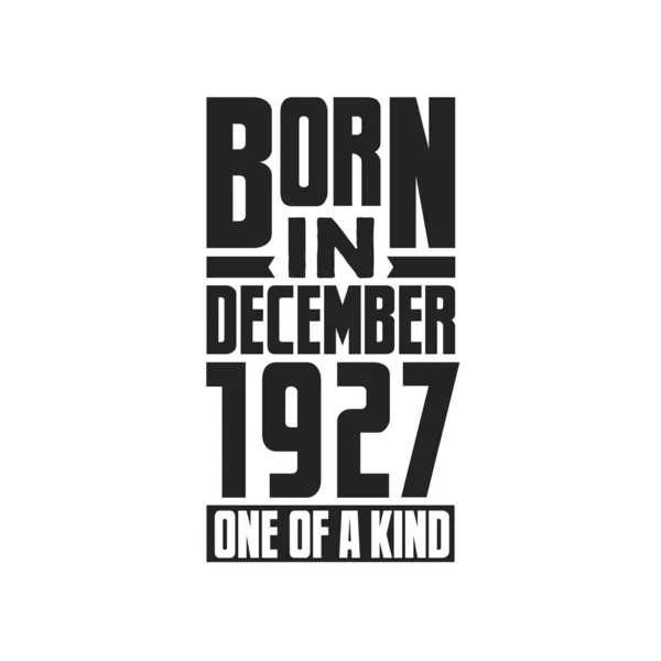Γεννήθηκε Τον Δεκέμβριο Του 1927 Σχέδια Γενεθλίων Για Δεκέμβριο Του — Διανυσματικό Αρχείο