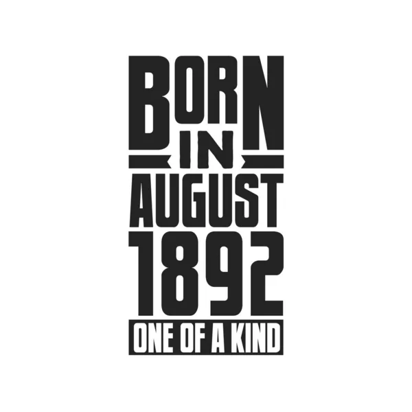 1892 Augusztusában Született Születésnapi Idézetek Design Augusztus 1892 — Stock Vector