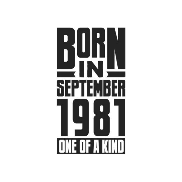 Γεννήθηκε Τον Σεπτέμβριο Του 1981 Σχέδια Γενεθλίων Για Σεπτέμβριο Του — Διανυσματικό Αρχείο