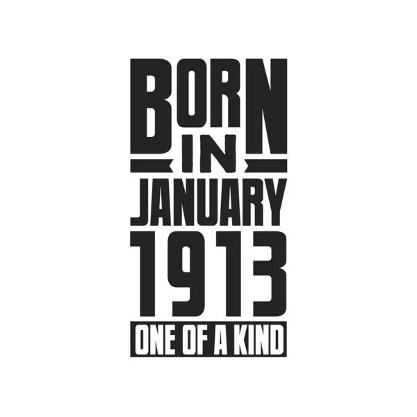 Γεννήθηκε Τον Ιανουάριο Του 1913 Σχέδια Γενεθλίων Για Τον Ιανουάριο — Διανυσματικό Αρχείο