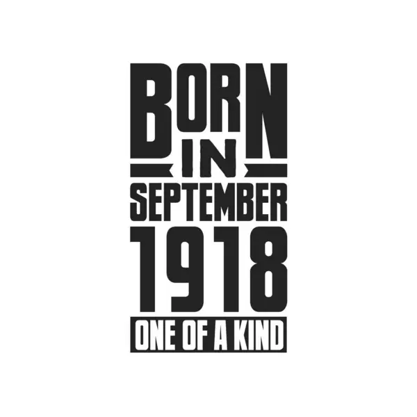 Eylül 1918 Doğmuş Türünün Tek Örneği Eylül 1918 Için Doğum — Stok Vektör