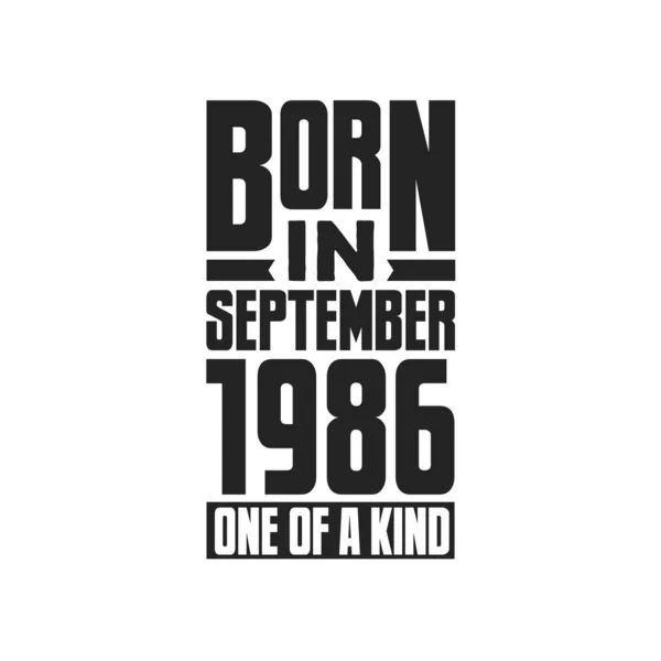 Γεννήθηκε Τον Σεπτέμβριο Του 1986 Σχεδιασμός Αποσπασμάτων Γενεθλίων Για Τον — Διανυσματικό Αρχείο