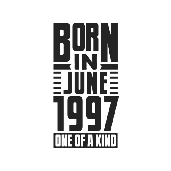 Γεννήθηκε Τον Ιούνιο Του 1997 Σχεδιασμός Αποσπασμάτων Γενεθλίων Για Τον — Διανυσματικό Αρχείο