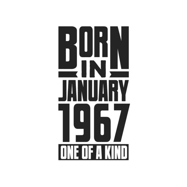 Geboren Januari 1967 Verjaardagcitaten Ontwerp Voor Januari 1967 — Stockvector