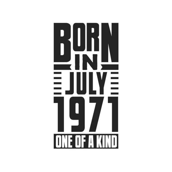 Γεννήθηκε Τον Ιούλιο Του 1971 Σχέδια Γενεθλίων Για Τον Ιούλιο — Διανυσματικό Αρχείο