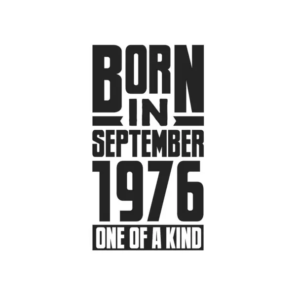 Γεννήθηκε Τον Σεπτέμβριο Του 1976 Σχέδια Γενεθλίων Για Σεπτέμβριο 1976 — Διανυσματικό Αρχείο