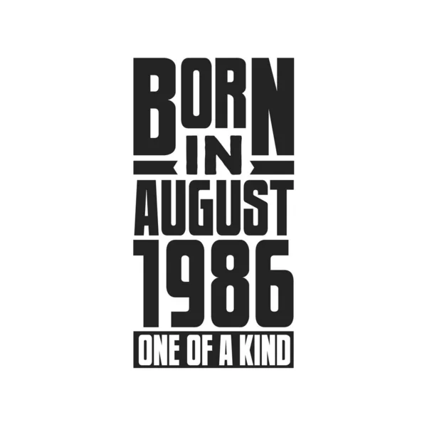 Γεννήθηκε Τον Αύγουστο Του 1986 Σχέδια Γενεθλίων Για Τον Αύγουστο — Διανυσματικό Αρχείο