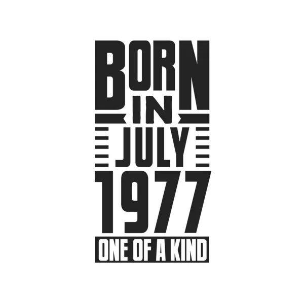 Γεννήθηκε Τον Ιούλιο Του 1977 Σχέδια Γενεθλίων Για Τον Ιούλιο — Διανυσματικό Αρχείο