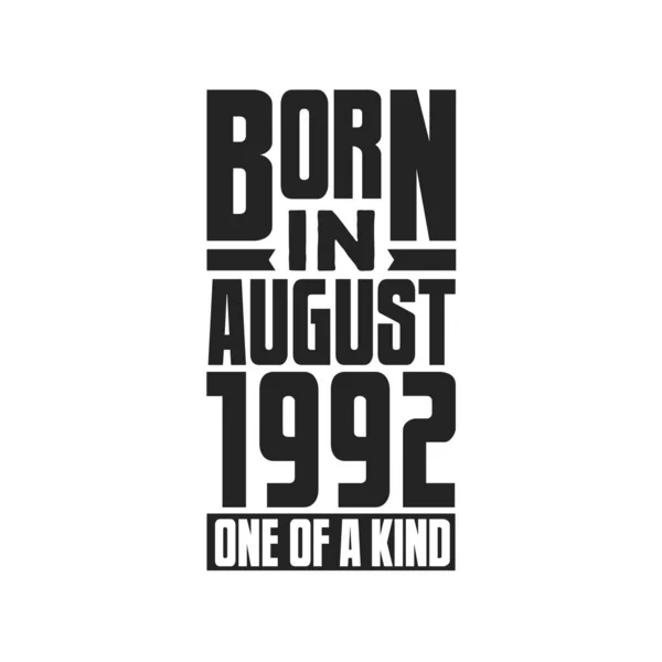 1992 Ağustos Unda Doğmuş Türünün Tek Örneği Ağustos 1992 Için — Stok Vektör