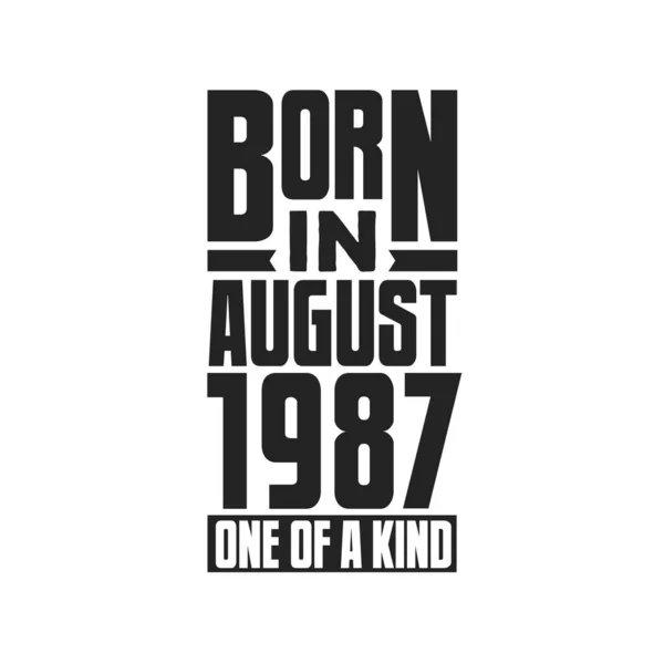 Γεννήθηκε Τον Αύγουστο Του 1987 Σχέδια Γενεθλίων Για Τον Αύγουστο — Διανυσματικό Αρχείο