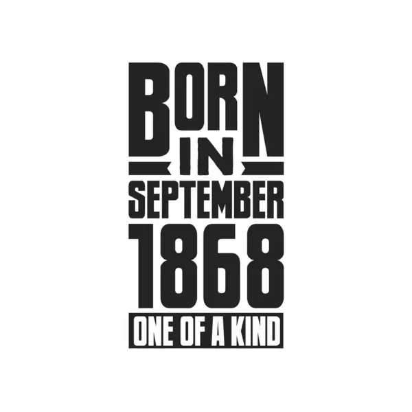 Born September 1868 One Kind Birthday Quotes Design September 1868 — Stock Vector