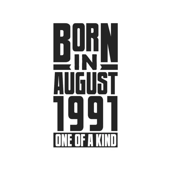 Γεννήθηκε Τον Αύγουστο Του 1991 Σχέδια Γενεθλίων Για Τον Αύγουστο — Διανυσματικό Αρχείο