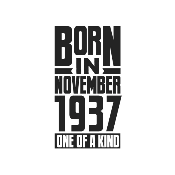 Γεννήθηκε Τον Νοέμβριο Του 1937 Σχέδια Γενεθλίων Για Νοέμβριο Του — Διανυσματικό Αρχείο