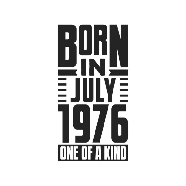 Γεννήθηκε Τον Ιούλιο Του 1976 Σχέδια Γενεθλίων Για Τον Ιούλιο — Διανυσματικό Αρχείο