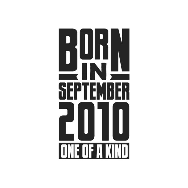 Eylül 2010 Doğmuş Türünün Tek Örneği Eylül 2010 Için Doğum — Stok Vektör