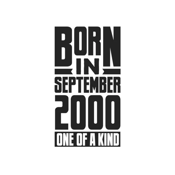 Γεννημένος Τον Σεπτέμβριο Του 2000 Σχέδια Γενεθλίων Για Σεπτέμβριο Του — Διανυσματικό Αρχείο