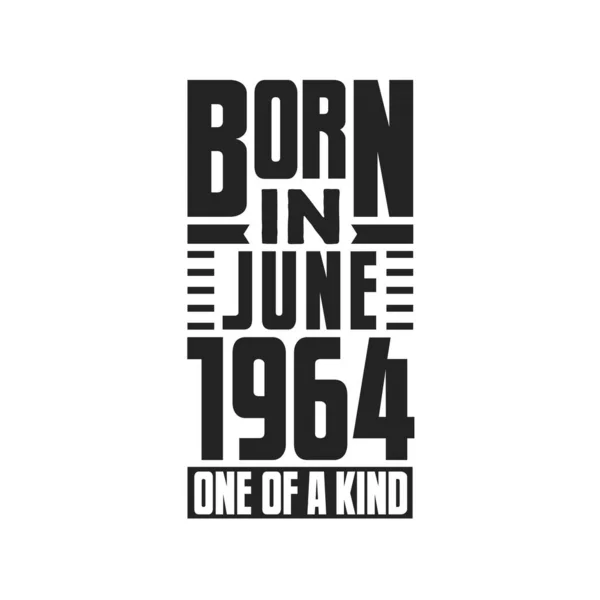 Γεννήθηκε Τον Ιούνιο Του 1964 Σχέδια Γενεθλίων Για Τον Ιούνιο — Διανυσματικό Αρχείο