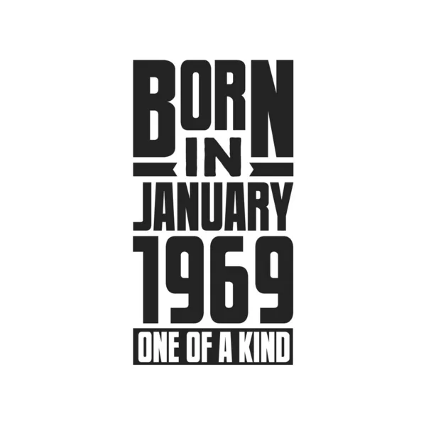 Geboren Januari 1969 Uniek Verjaardagcitaten Ontwerp Voor Januari 1969 — Stockvector