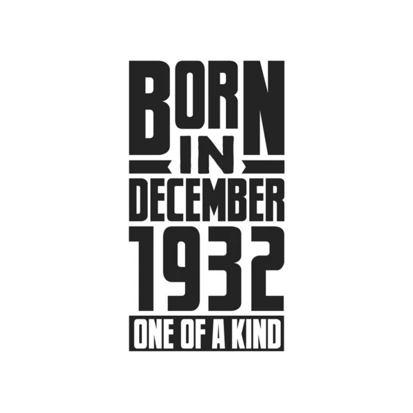 Γεννήθηκε Τον Δεκέμβριο Του 1932 Σχέδια Γενεθλίων Για Δεκέμβριο Του — Διανυσματικό Αρχείο