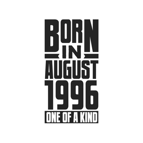 Γεννήθηκε Τον Αύγουστο Του 1996 Σχέδια Γενεθλίων Για Τον Αύγουστο — Διανυσματικό Αρχείο