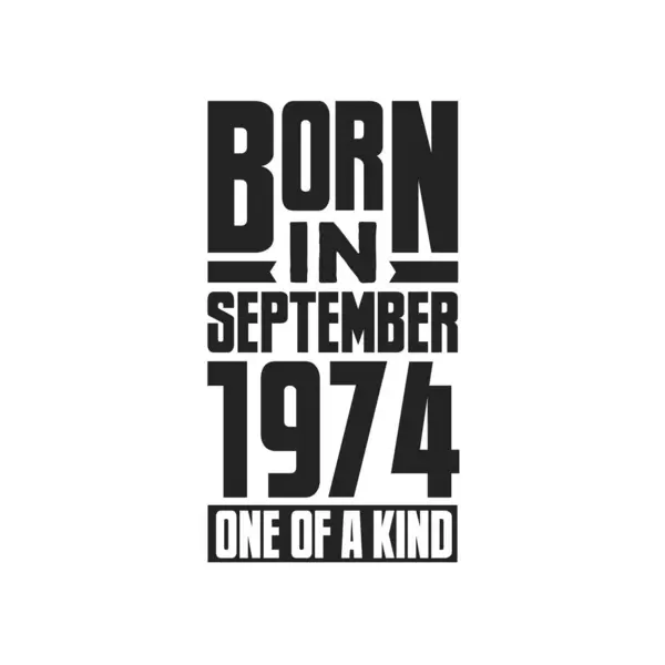 Γεννήθηκε Τον Σεπτέμβριο Του 1974 Σχέδια Γενεθλίων Για Σεπτέμβριο 1974 — Διανυσματικό Αρχείο