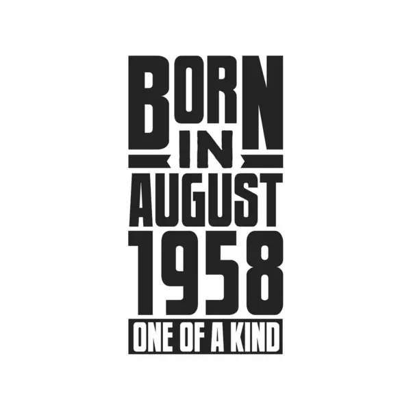 Γεννήθηκε Τον Αύγουστο Του 1958 Μοναδικό Στο Είδος Του Σχέδια — Διανυσματικό Αρχείο