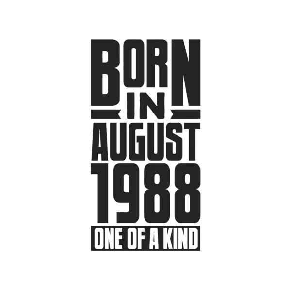 Γεννήθηκε Τον Αύγουστο Του 1988 Σχεδιασμός Αποσπασμάτων Γενεθλίων Για Τον — Διανυσματικό Αρχείο