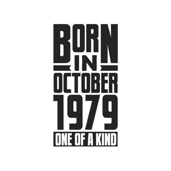 Γεννήθηκε Τον Οκτώβριο Του 1979 Σχέδια Γενεθλίων Για Τον Οκτώβριο — Διανυσματικό Αρχείο