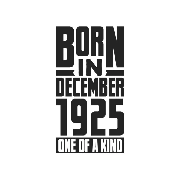 Γεννήθηκε Τον Δεκέμβριο Του 1925 Σχέδια Γενεθλίων Για Τον Δεκέμβριο — Διανυσματικό Αρχείο