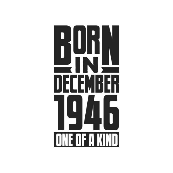 Γεννήθηκε Τον Δεκέμβριο Του 1946 Σχέδια Γενεθλίων Για Δεκέμβριο Του — Διανυσματικό Αρχείο