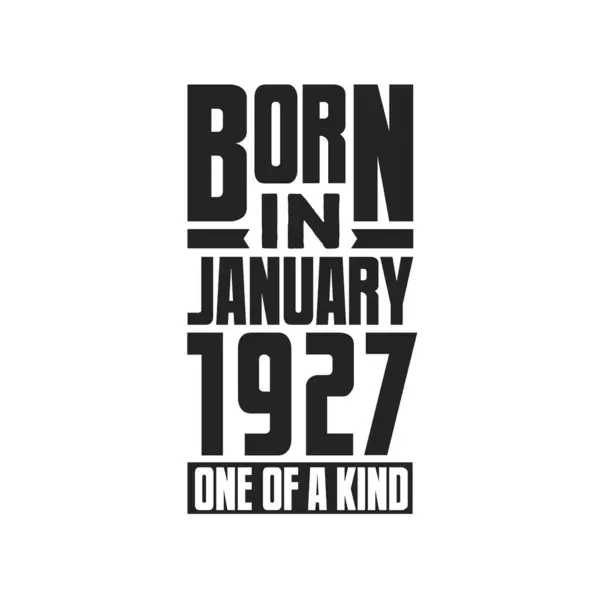 Γεννήθηκε Τον Ιανουάριο Του 1927 Γενέθλια Σχέδιο Εισαγωγικά Για Τον — Διανυσματικό Αρχείο