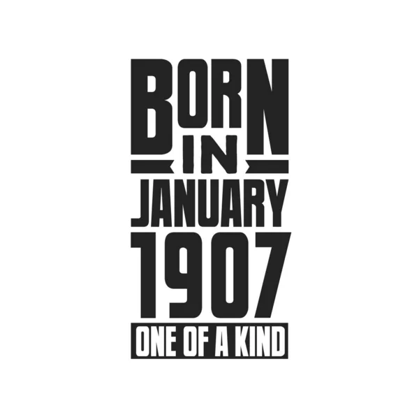 Народився Січні 1907 Року Дизайн Котирувань День Народження Січень 1907 — стоковий вектор