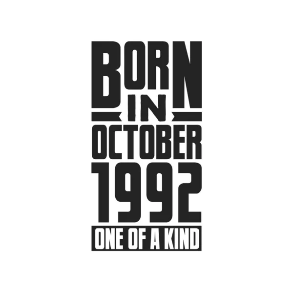 Ekim 1992 Doğmuş Türünün Tek Örneği Ekim 1992 Için Doğum — Stok Vektör