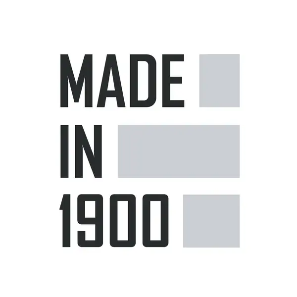 Fabriqué 1900 Citations Anniversaire Design Pour 1900 — Image vectorielle