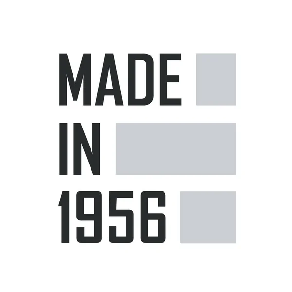 Fabriqué 1956 Citations Anniversaire Design Pour 1956 — Image vectorielle